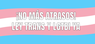 FELGTBI+, Chrysallis y Fundación Triángulo acusan al PSOE de poner en grave riesgo la Ley Trans con sus aplazamientos